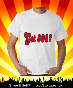 "GOT 808?" (WHITE) FRONT & BACK Design Zoom